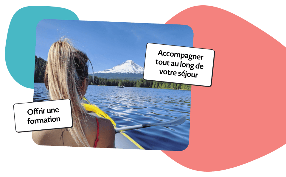 FR - Accompagner tout au long de votre séjour